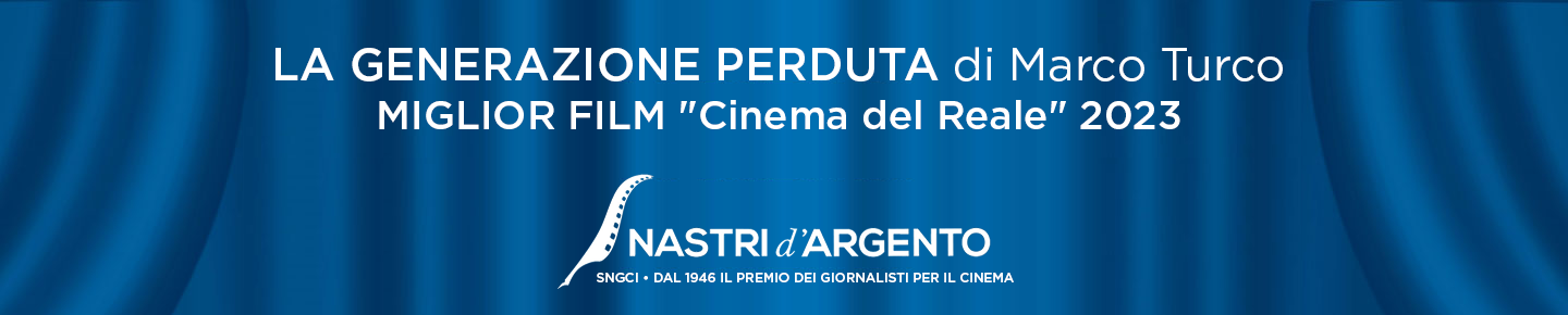 A generation in danger - Winner of Nastro 

d'Argento